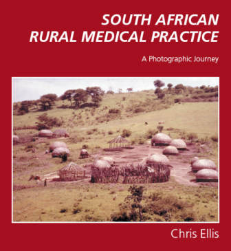 South African Rural Medical Practice - A Photographic Journy